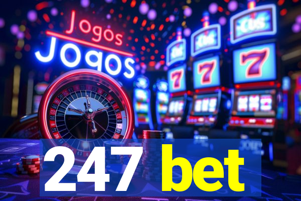 247 bet